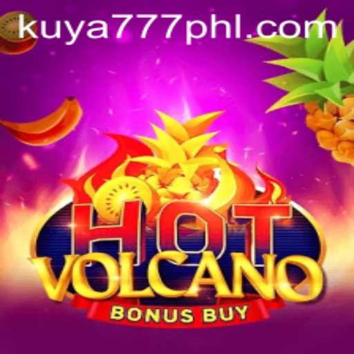 Exploring the Excitement of HotVolcanoBonusBuy on Kuya777 PH